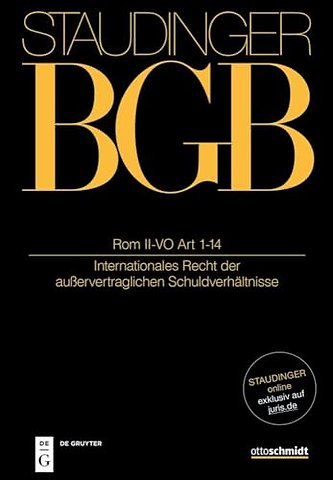 Art 1–3; 10–14 Rom II–VO – (Anwendungsbereich, Ungerechtfertigte Bereicherung, GoA, cic, Rechtswahl)