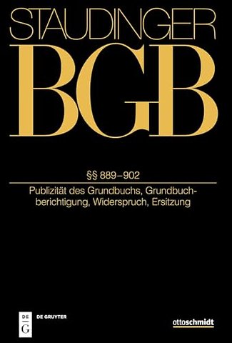 §§ 889-902 (Publizität des Grundbuchs, Grundbuchberichtigung, Widerspruch, Ersitzung)