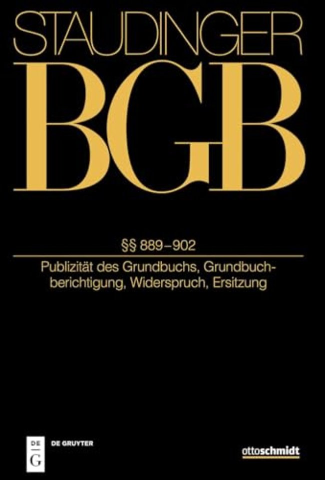 §§ 889-902 (Publizität des Grundbuchs, Grundbuchberichtigung, Widerspruch, Ersitzung)