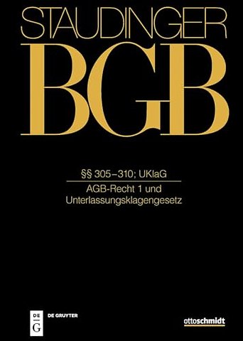 §§ 305-310; UKlaG (AGB-Recht 1 und Unterlassungsklagengesetz)