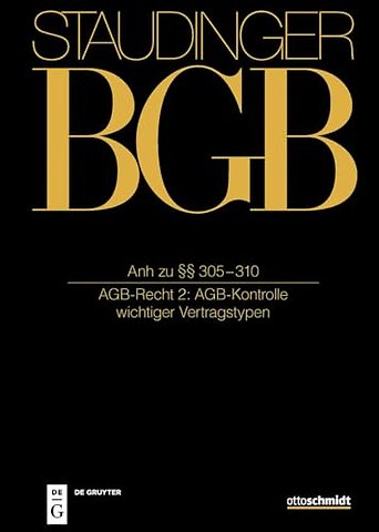 Buch 2 Anh zu §§ 305-310 (AGB-Recht 2: AGB-Kontrolle wichtiger Vertragstypen)
