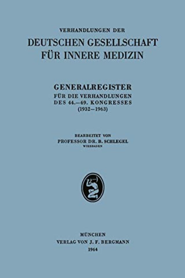 Generalregister für die Verhandlungen des 44.–69. Kongresses (1932–1963)