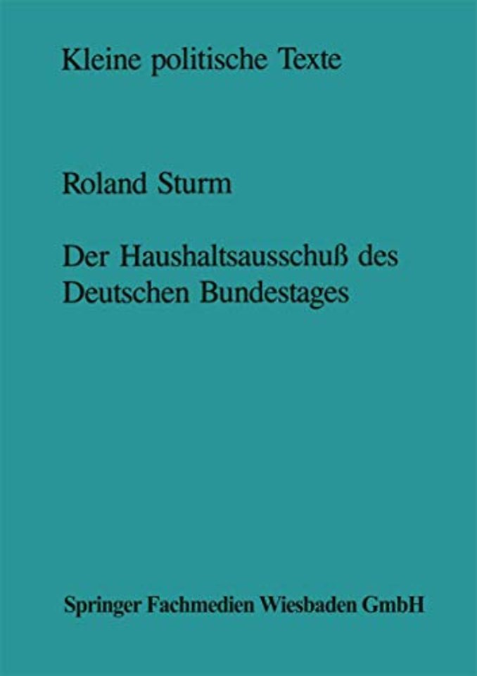 Der Haushaltsausschuß des Deutschen Bundestages