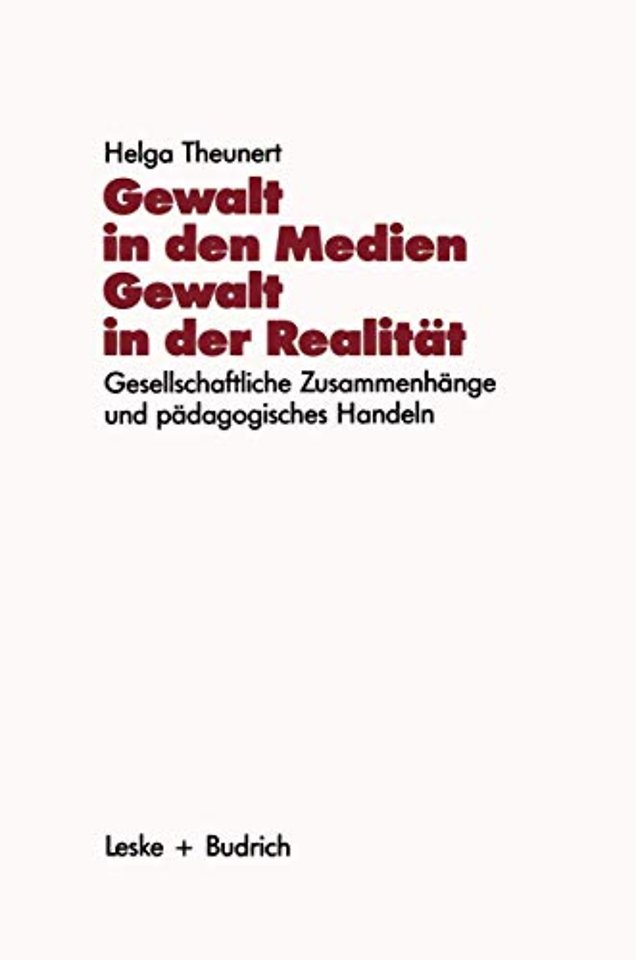 Gewalt in den Medien — Gewalt in der Realität