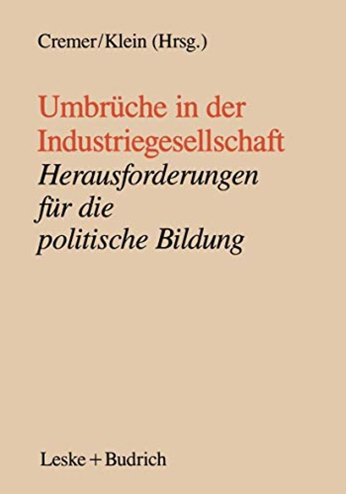 Umbrüche in der Industriegesellschaft