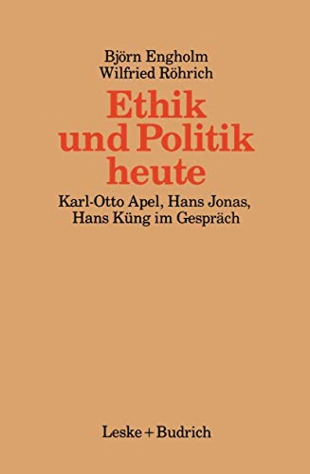 Ethik und Politik heute