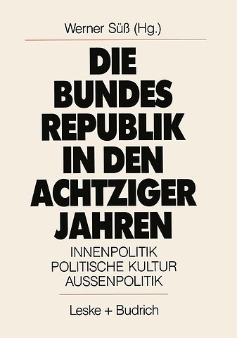 Die Bundesrepublik in den achtziger Jahren