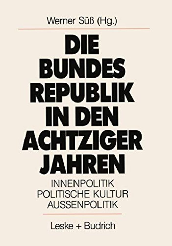 Die Bundesrepublik in den achtziger Jahren