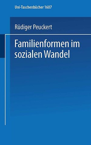 Familienformen im sozialen Wandel