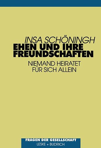 Ehen und ihre Freundschaften