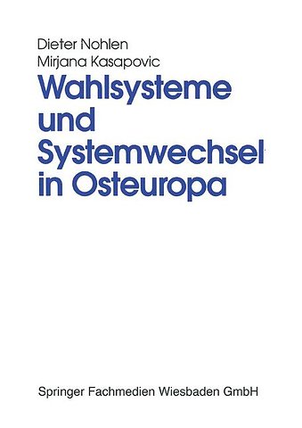 Wahlsysteme und Systemwechsel in Osteuropa