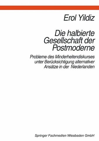 Die halbierte Gesellschaft der Postmoderne