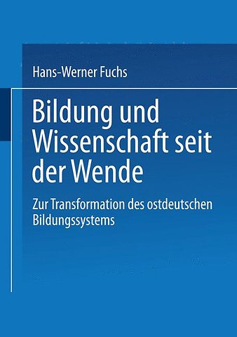 Bildung und Wissenschaft seit der Wende