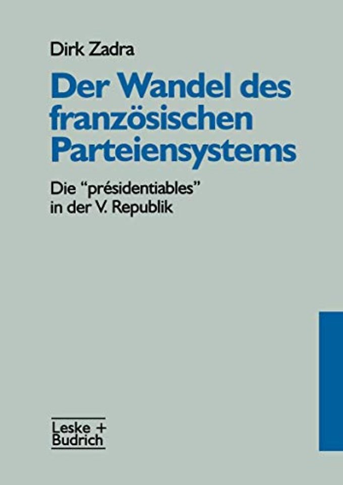 Der Wandel des französischen Parteiensystems