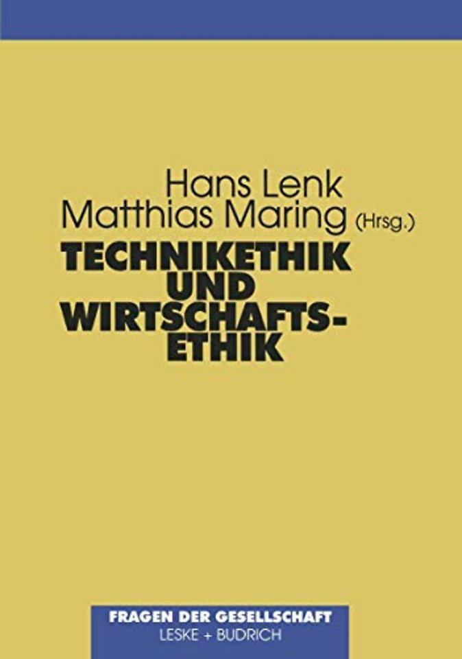 Technikethik und Wirtschaftsethik