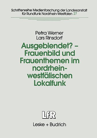 Ausgeblendet? — Frauenbild und Frauenthemen im nordrhein-westfälischen Lokalfunk