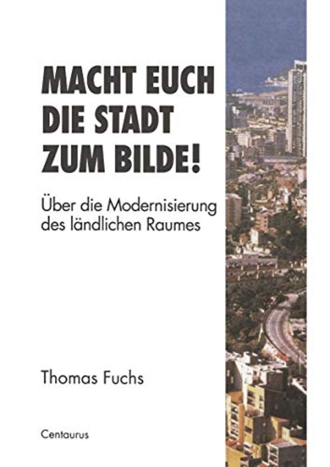 Macht Euch die Stadt zum Bilde!