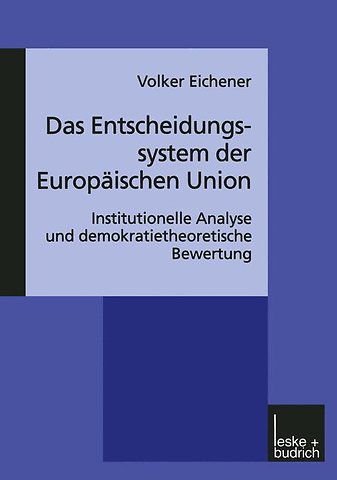 Das Entscheidungssystem der Europäischen Union