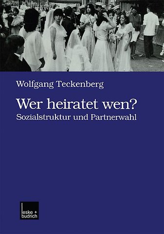 Wer heiratet wen?