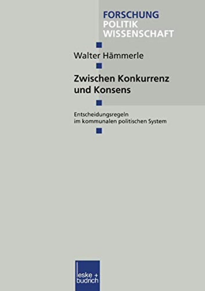 Zwischen Konkurrenz und Konsens