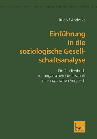 Einführung in die soziologische Gesellschaftsanalyse