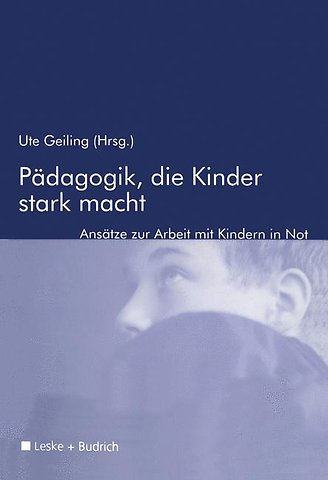 Pädagogik, die Kinder stark macht