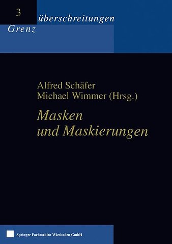 Masken und Maskierungen