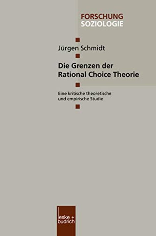 Die Grenzen der Rational Choice Theorie