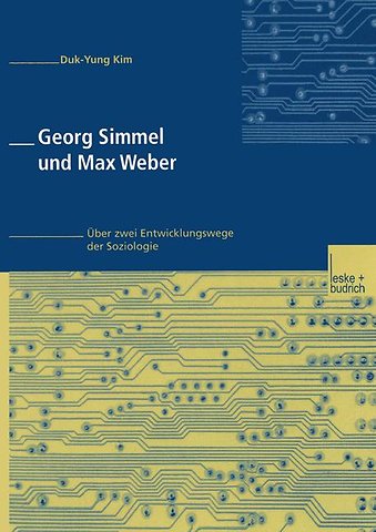 Georg Simmel und Max Weber