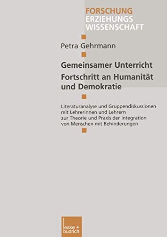 Gemeinsamer Unterricht — Fortschritt an Humanität und Demokratie