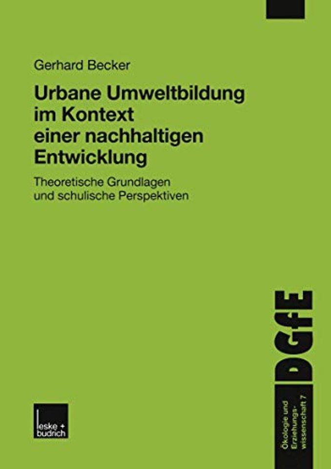 Urbane Umweltbildung im Kontext einer nachhaltigen Entwicklung