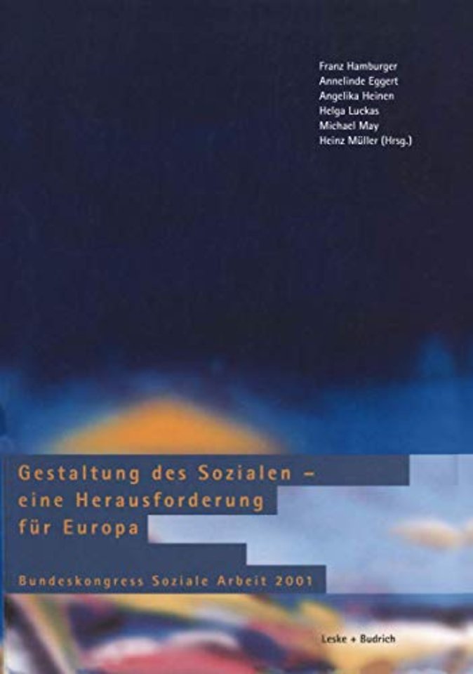 Gestaltung des Sozialen — eine Herausforderung für Europa