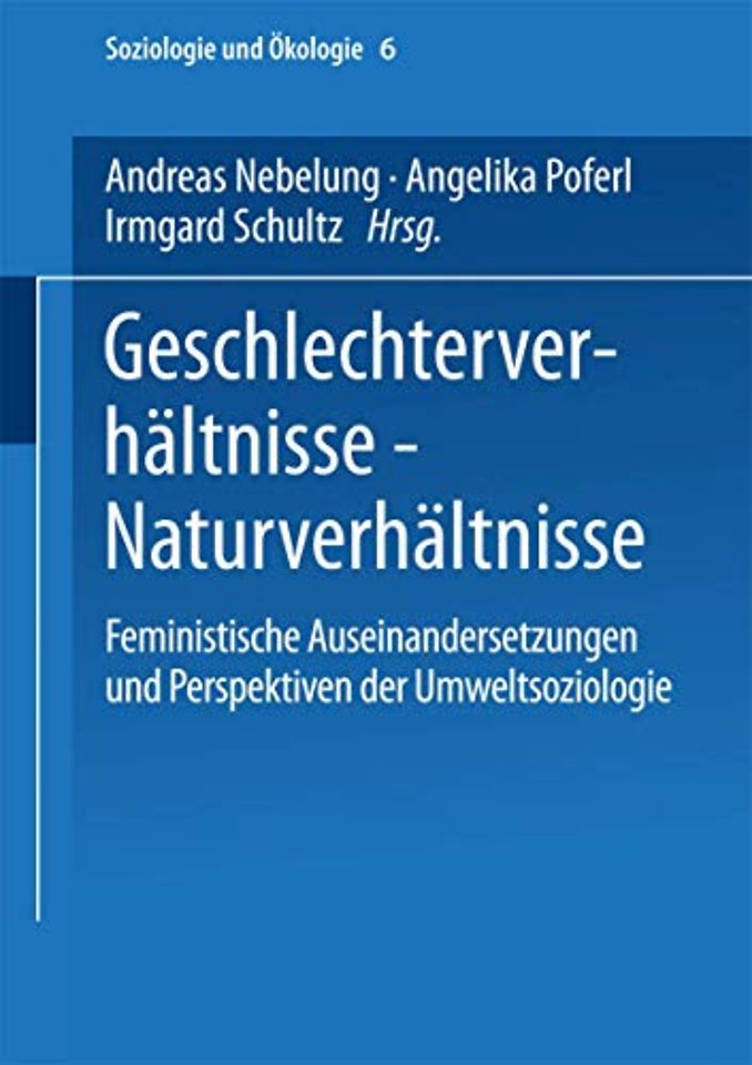 Geschlechterverhältnisse — Naturverhältnisse