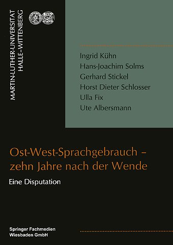 Ost-West-Sprachgebrauch — zehn Jahre nach der Wende