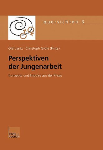 Perspektiven der Jungenarbeit