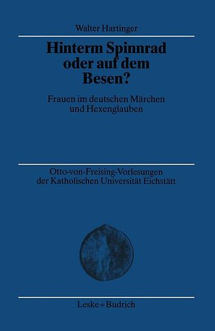 Hinterm Spinnrad oder auf dem Besen?