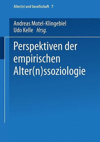 Perspektiven der empirischen Alter(n)ssoziologie
