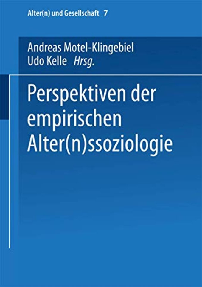 Perspektiven der empirischen Alter(n)ssoziologie