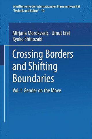 Crossing Borders and Shifting Boundaries