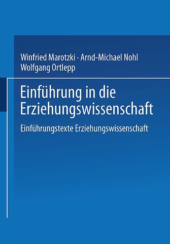 Einführung in die Erziehungswissenschaft
