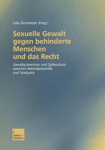 Sexuelle Gewalt gegen behinderte Menschen und das Recht