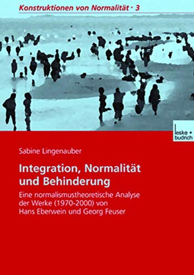 Integration, Normalität und Behinderung
