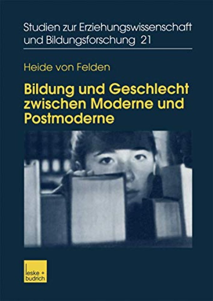 Bildung und Geschlecht zwischen Moderne und Postmoderne