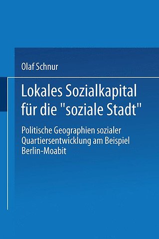 Lokales Sozialkapital für die „soziale Stadt“