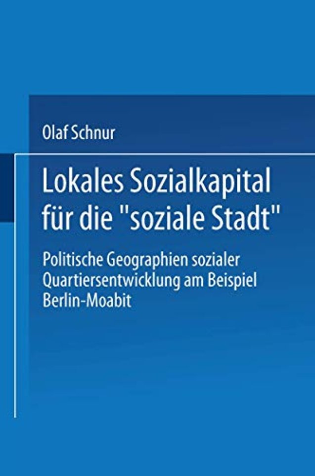 Lokales Sozialkapital für die „soziale Stadt“