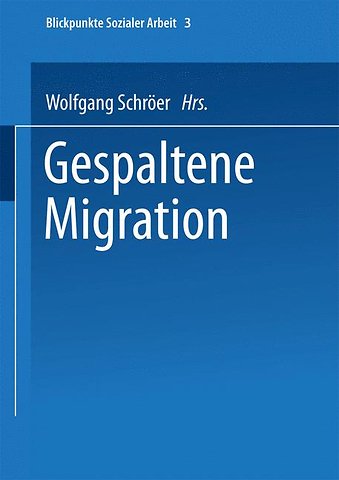 Gespaltene Migration