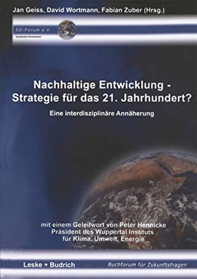 Nachhaltige Entwicklung — Strategie für das 21. Jahrhundert?