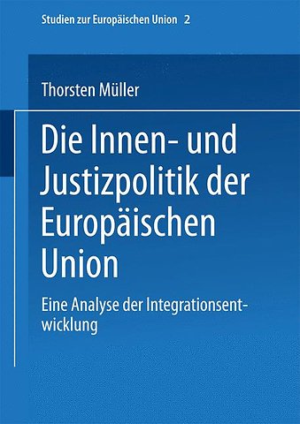 Die Innen- und Justizpolitik der Europäischen Union