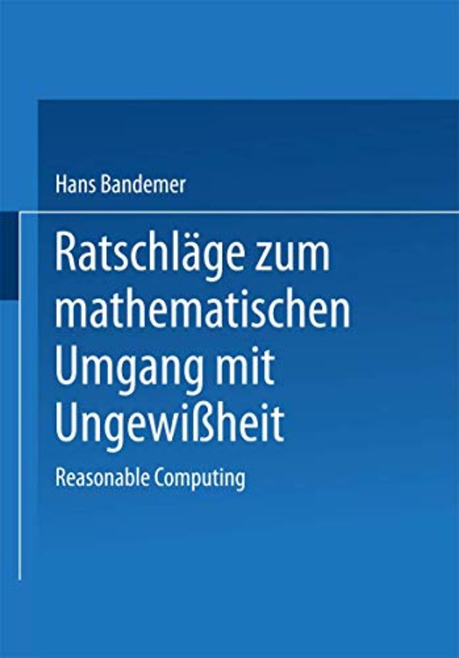 Ratschläge zum mathematischen Umgang mit Ungewißheit