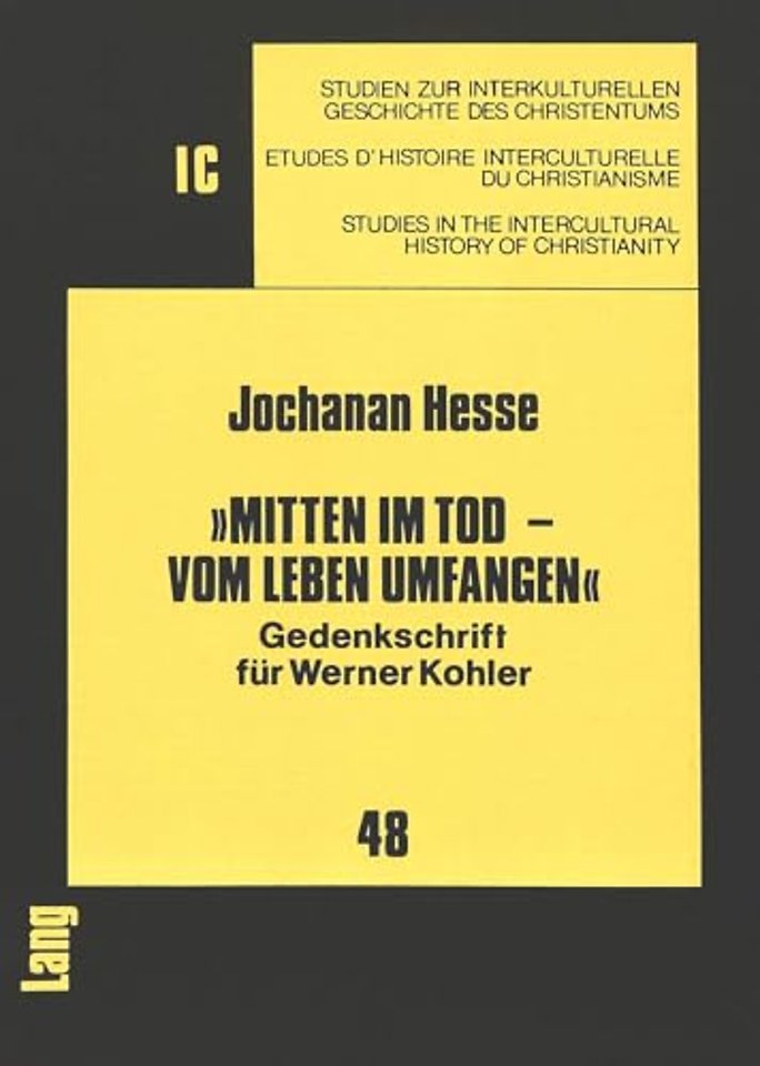 «Mitten im Tod - vom Leben umfangen»